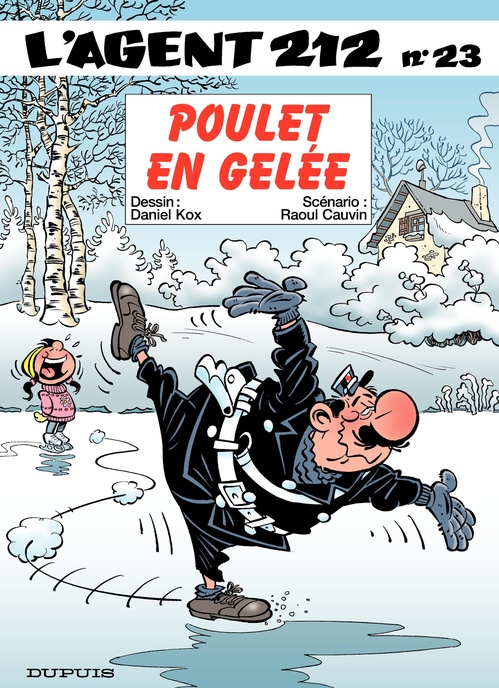 Couverture ebook de L'Agent 212 - Tome 23 - Poulet en gelée, de Raoul Cauvin, Daniel Kox