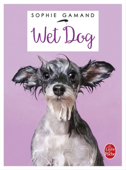 ebook cover of Wet Dog, by Sophie Gamand