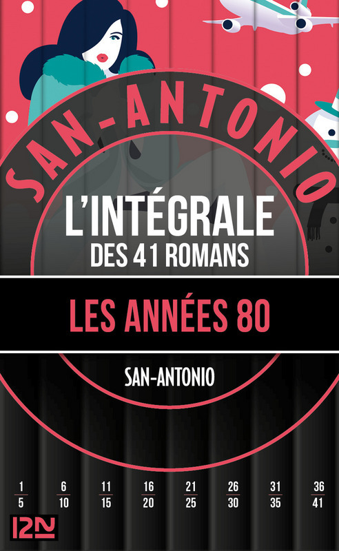 ebook cover of San-Antonio Les années 80 - l'intégrale, by San-Antonio