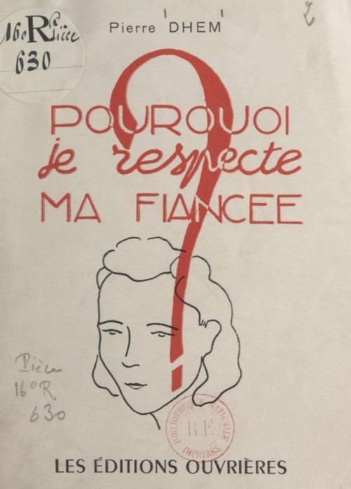 Couverture ebook de Pourquoi je respecte ma fiancée !, de Pierre Dhem