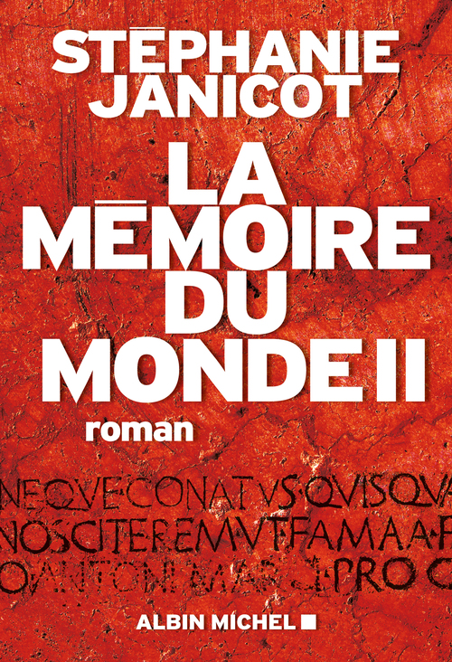 Couverture ebook de La Mémoire du monde II, de Stéphanie Janicot
