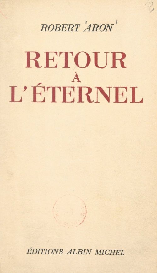 Couverture ebook de Retour à l'éternel, de Robert Aron