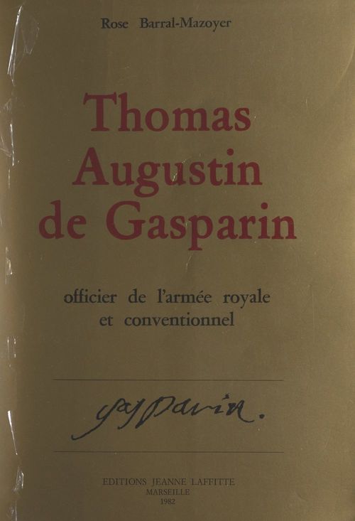ebook cover of Thomas-Augustin de Gasparin, officier de l'armée royale et Conventionnel, by Rose Barral-Mazoyer