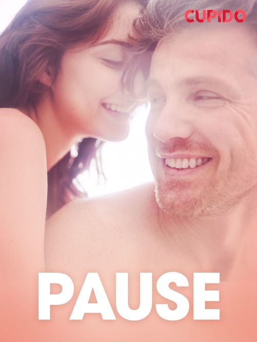 Couverture ebook de Pause  - erotiske noveller, de Cupido