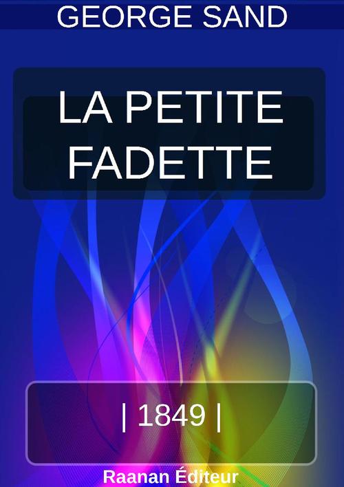 Couverture ebook de LA PETITE FADETTE, de George Sand