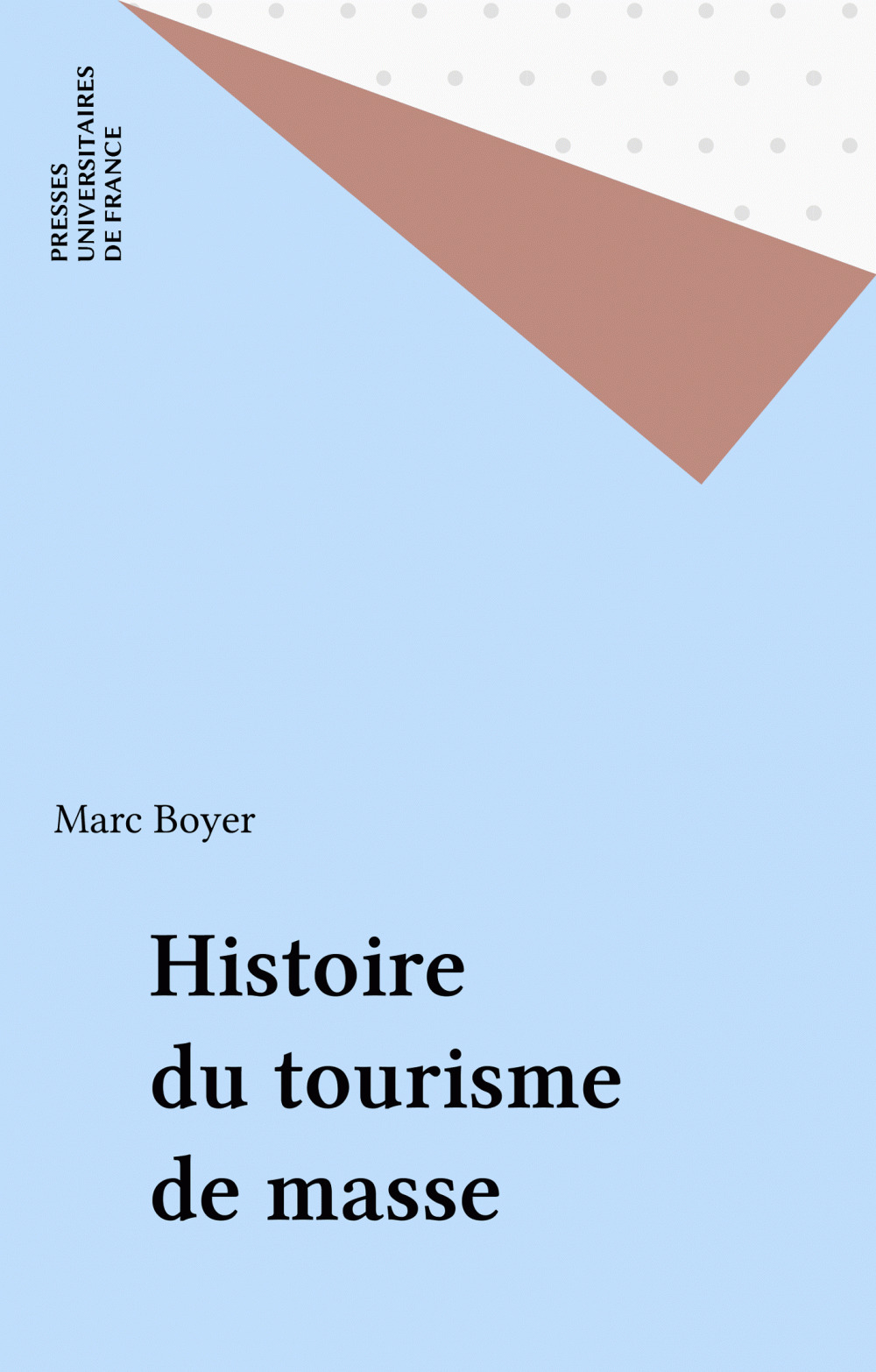 ebook cover of Histoire du tourisme de masse, by Marc Boyer