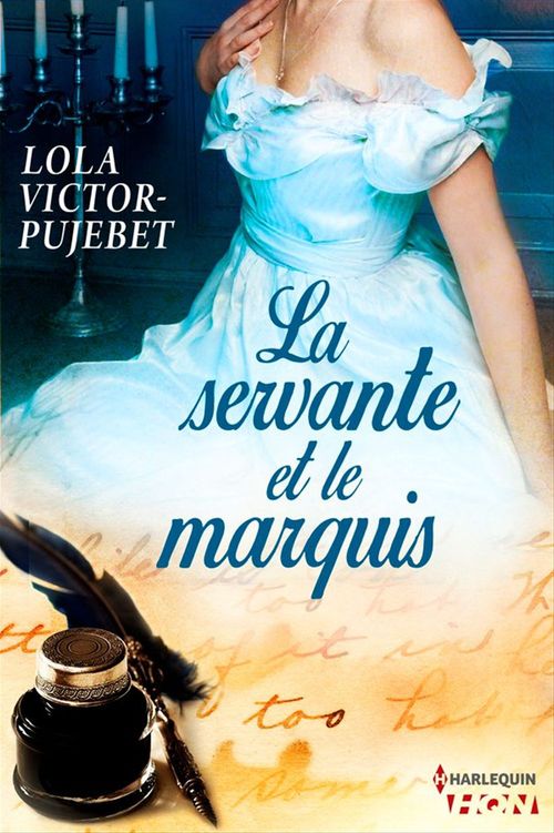 ebook cover of La servante et le marquis, by Lola Victor-pujebet