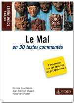 ebook cover of Le Mal en 30 textes commentés, by Victoire Feuillebois, Jean-damien Mazaré, Alexandre Postel