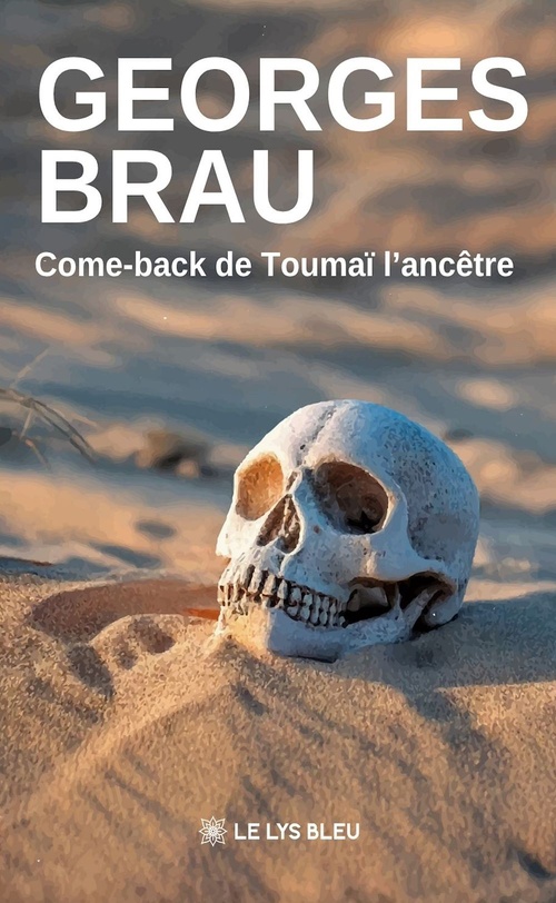 Couverture ebook de Come-back de Toumaï l'ancêtre, de Georges Brau