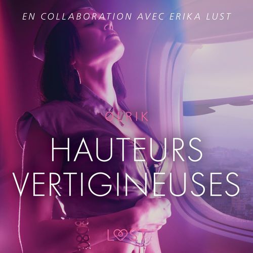 audiobook cover of Hauteurs vertigineuses - Une nouvelle érotique, by -  Olrik