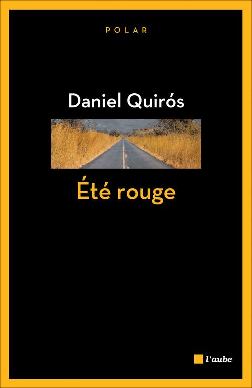 ebook cover of Eté rouge, by Daniel Quirós, Roland Faye