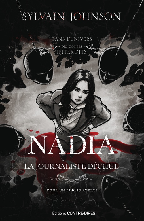 Couverture ebook de Nadia, la journaliste déchue, de Sylvain Johnson