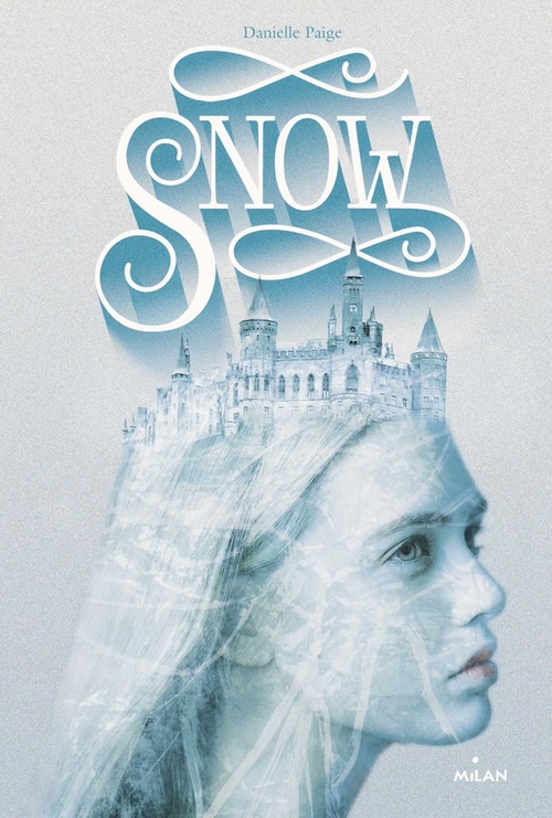 ebook cover of Snow, by Danielle Paige