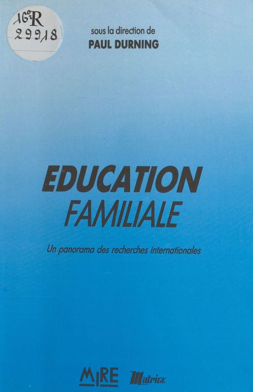 ebook cover of Éducation familiale : un panorama des recherches internationales, by
