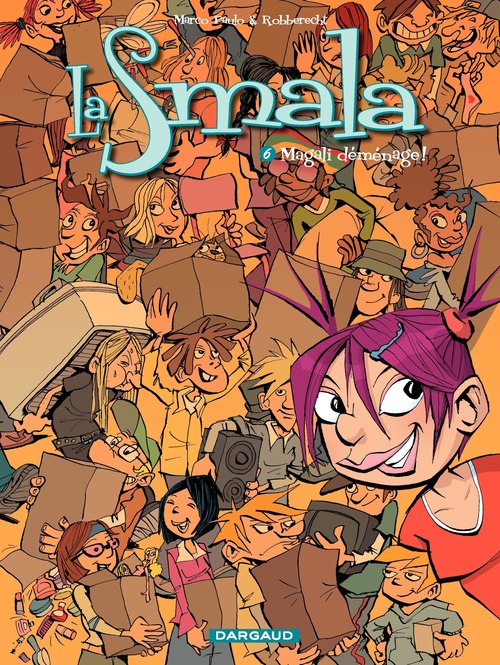 Couverture ebook de La Smala - tome 6 - Magali déménage, de Marco Paulo, Thierry Robberecht