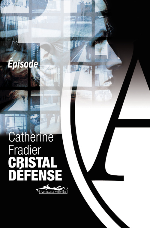 ebook cover of Cristal Défense épisode 1, by Catherine Fradier