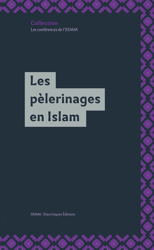 ebook cover of Les pèlerinages en Islam, by