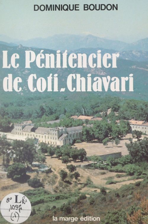 ebook cover of Le pénitencier de Coti-Chiavari, by Dominique Boudon