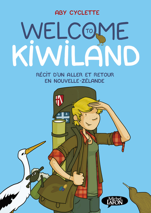 Couverture ebook de Welcome to Kiwiland - Récit d'un aller et retour en Nouvelle-Zélande, de Aby cyclette