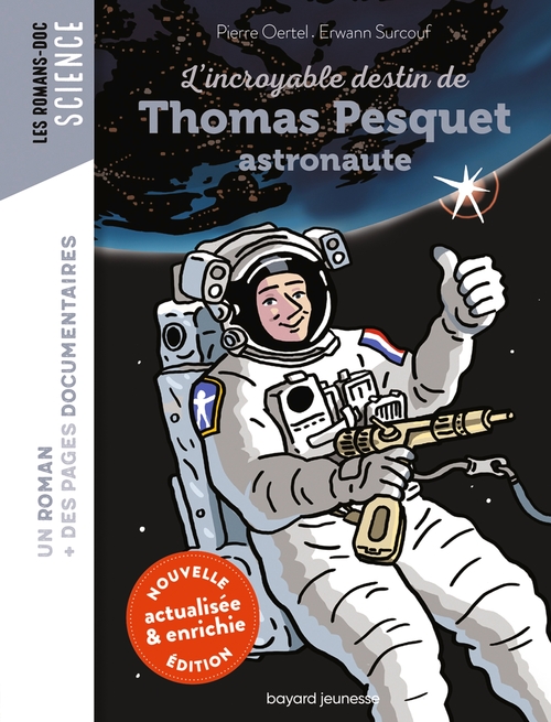 ebook cover of L'incroyable destin de Thomas Pesquet, astronaute, by Pierre Oertel, Erwann Surcouf