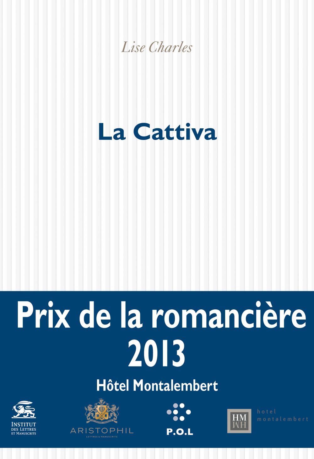 Couverture ebook de La Cattiva, de Lise Charles