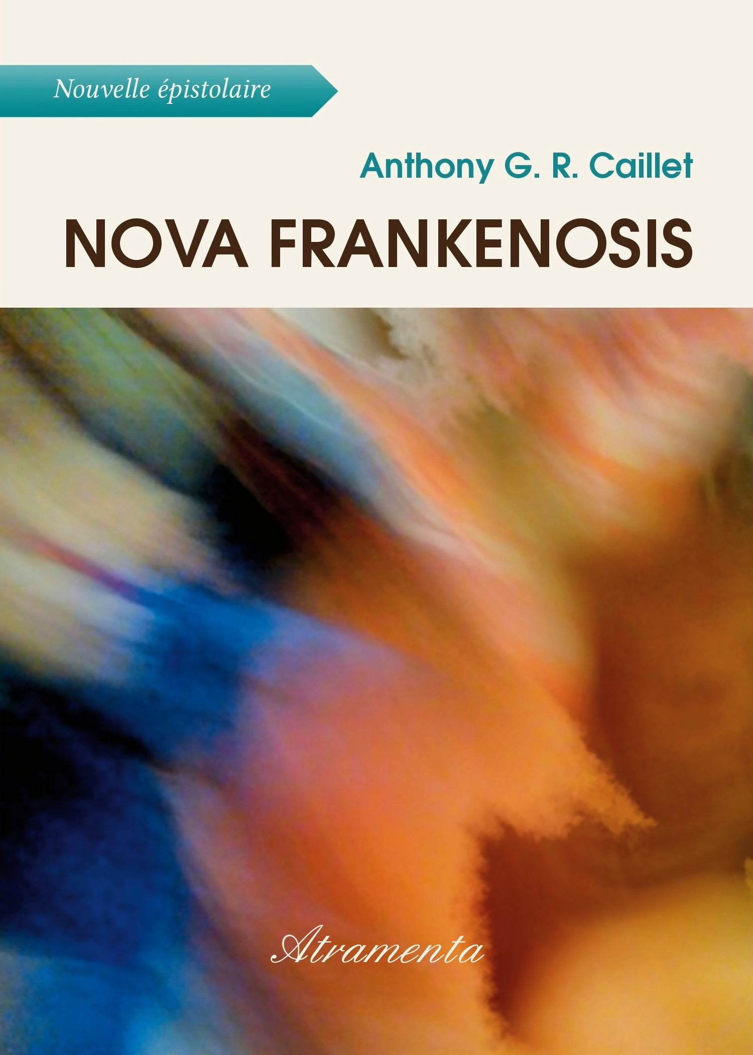 Couverture ebook de Nova Frankenosis, de Anthony G. R. Caillet