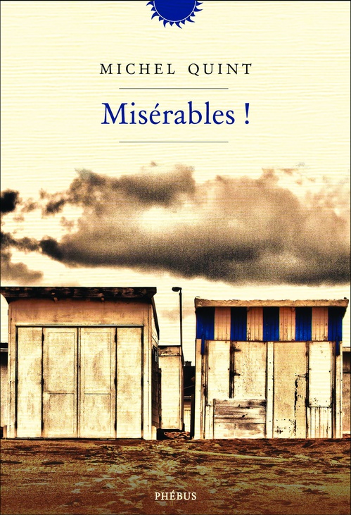 ebook cover of Misérables !, by Michel Quint