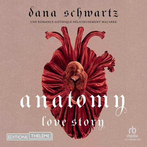 audiobook cover of Anatomy : Love story, by Dana Schwartz