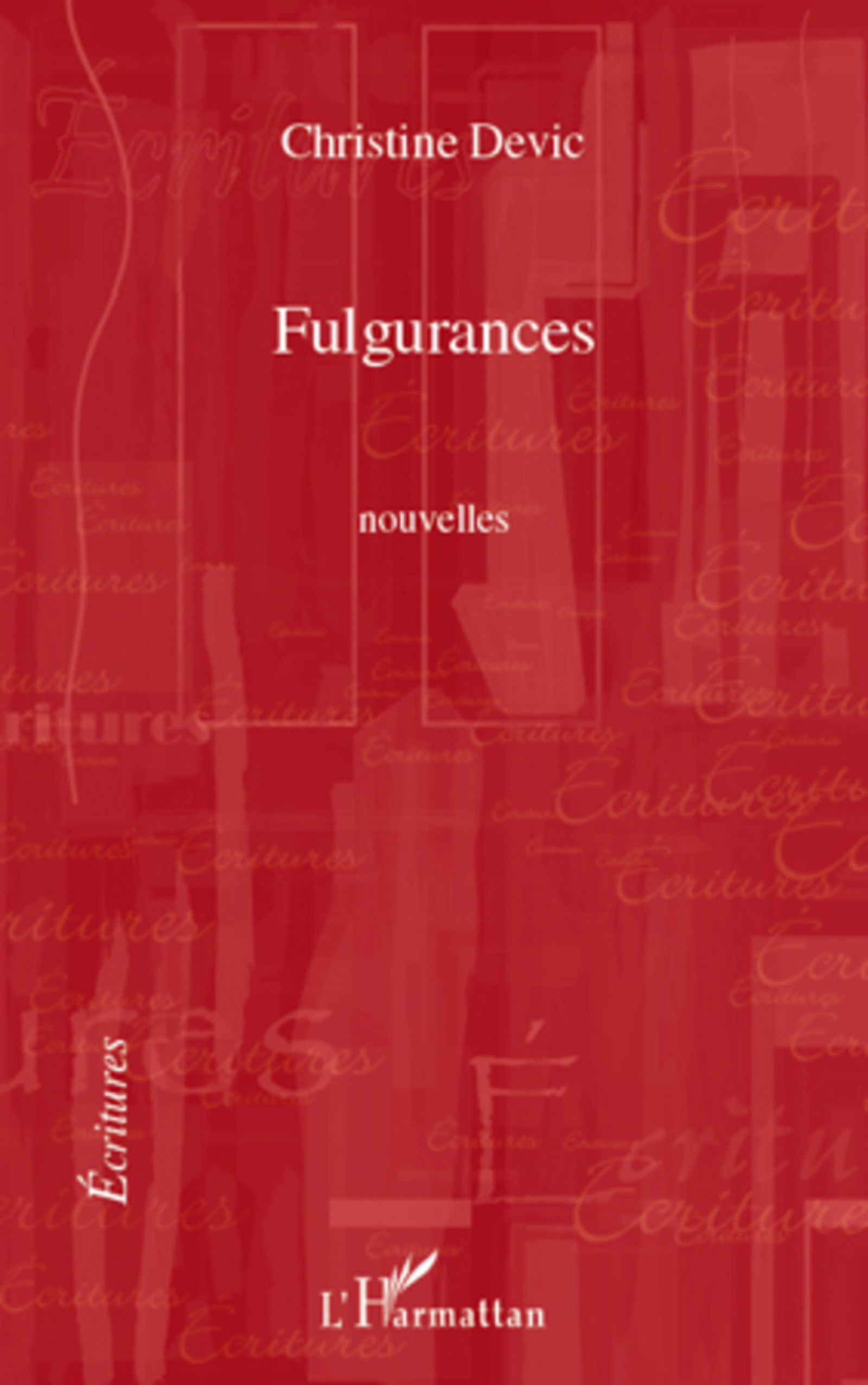 ebook cover of FULGURANCES   NOUVELLES, by Christine Devic
