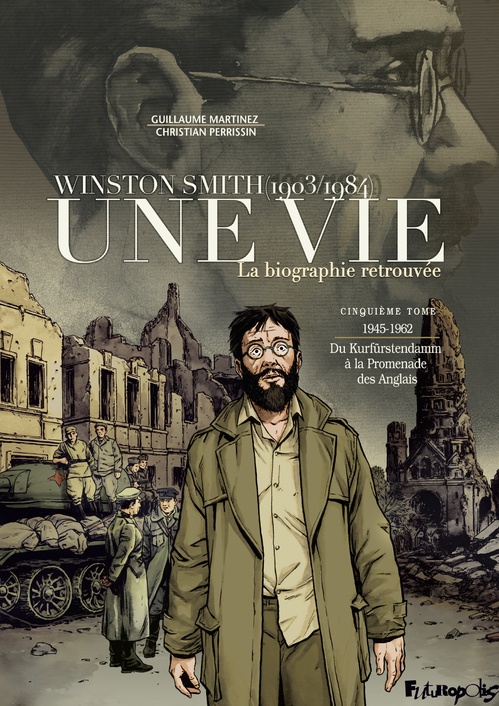 ebook cover of Une vie (Tome 5) - Winston Smith. La biographie retrouvée, by Christian Perrissin, Guillaume Martinez