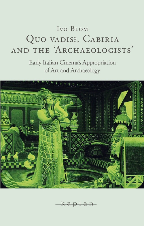 Couverture ebook de Quo vadis?, Cabiria and the `Archaeologists´, de Ivo Blom