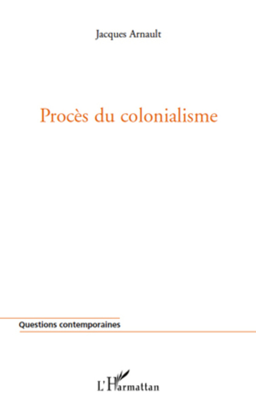 ebook cover of Procès du colonialisme, by Jacques Arnault
