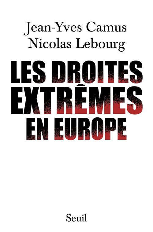 ebook cover of Les Droites extrêmes en Europe, by Jean-Yves Camus, Nicolas Lebourg