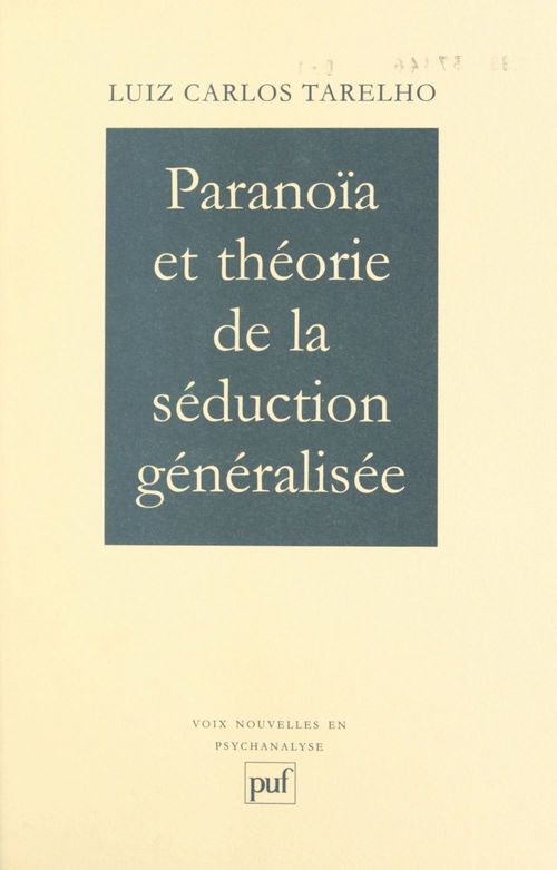 ebook cover of Paranoïa et théorie de la séduction généralisée, by Luiz-Carlos Tarelho