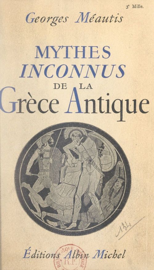 Couverture ebook de Mythes inconnus de la Grèce antique, de Georges Méautis