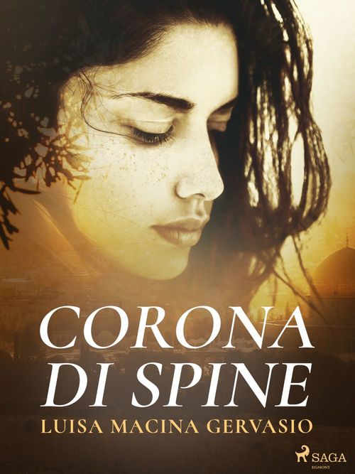 Couverture ebook de Corona di spine, de Luisa Macina Gervasio