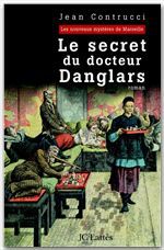 ebook cover of Le secret du docteur Danglars, by Jean Contrucci