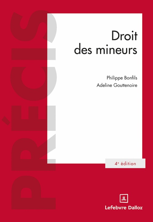 Couverture ebook de Droit des mineurs 4ed, de Philippe Bonfils, Adeline Gouttenoire