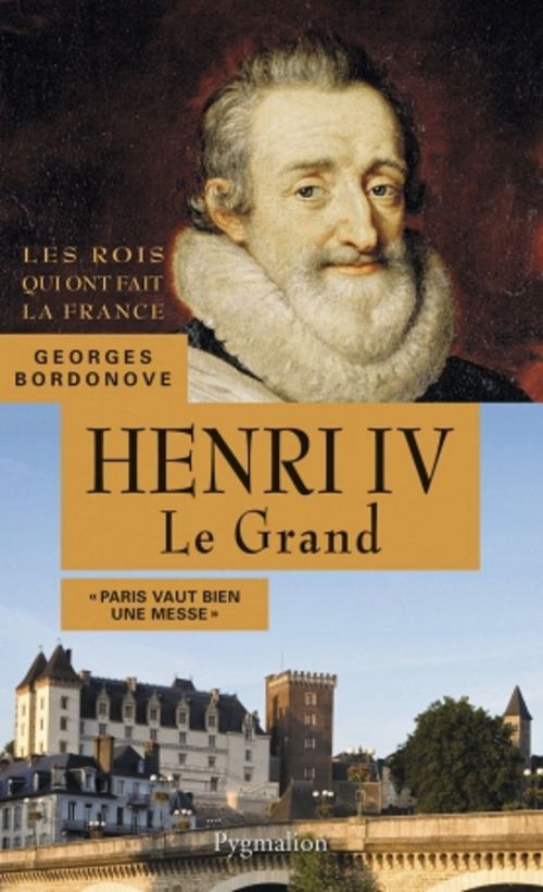 Couverture ebook de Henri IV, 1589-1610. Le Grand, de Georges Bordonove