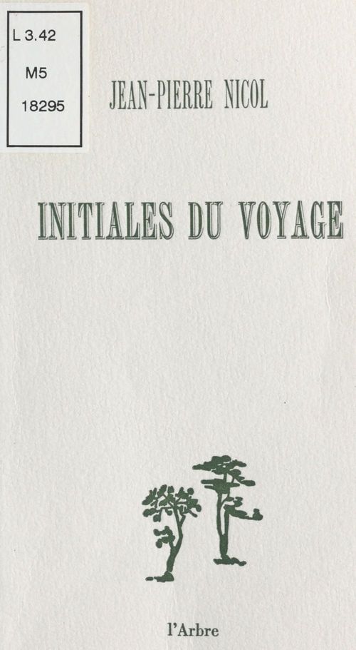 Couverture ebook de Initiales du voyage, de Jean-Pierre Nicol