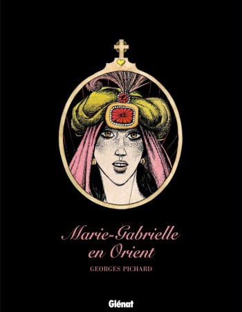 ebook cover of Marie Gabrielle en Orient, by Georges Pichard