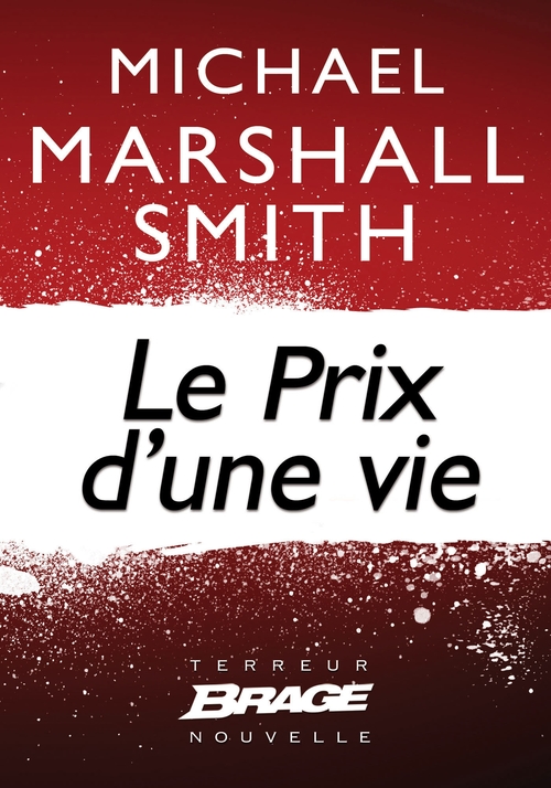 Couverture ebook de Le Prix d'une vie, de Michael Marshall Smith
