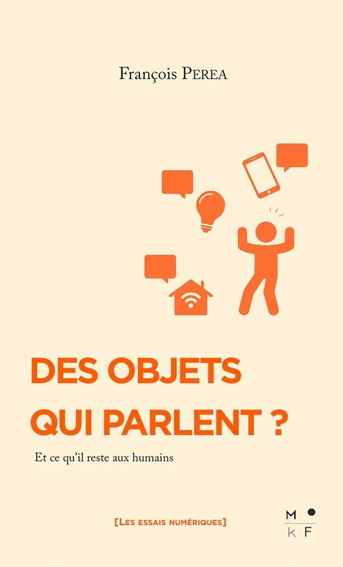 Couverture ebook de Des objets qui parlent ?, de François Perea