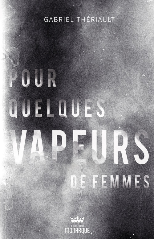 ebook cover of Pour quelques vapeurs de femmes, by Gabriel Thériault