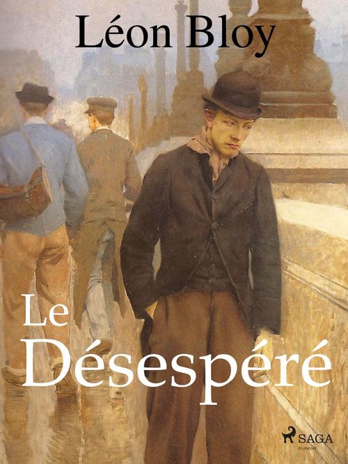 ebook cover of Le Désespéré, by Léon Bloy