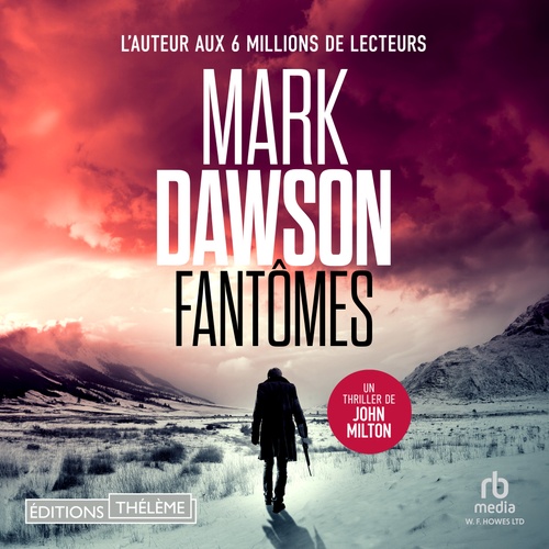 audiobook cover of Fantômes (Les thrillers de John Milton t. 4), by Mark Dawson