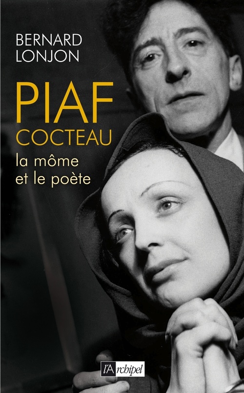 Couverture ebook de Piaf-Cocteau - La Môme et le poète, de Bernard Lonjon