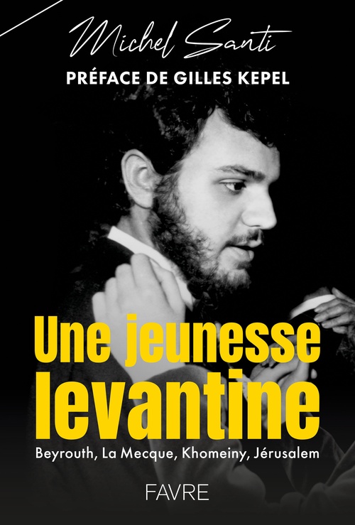 Couverture ebook de Une Jeunesse levantine, de Michel Santi