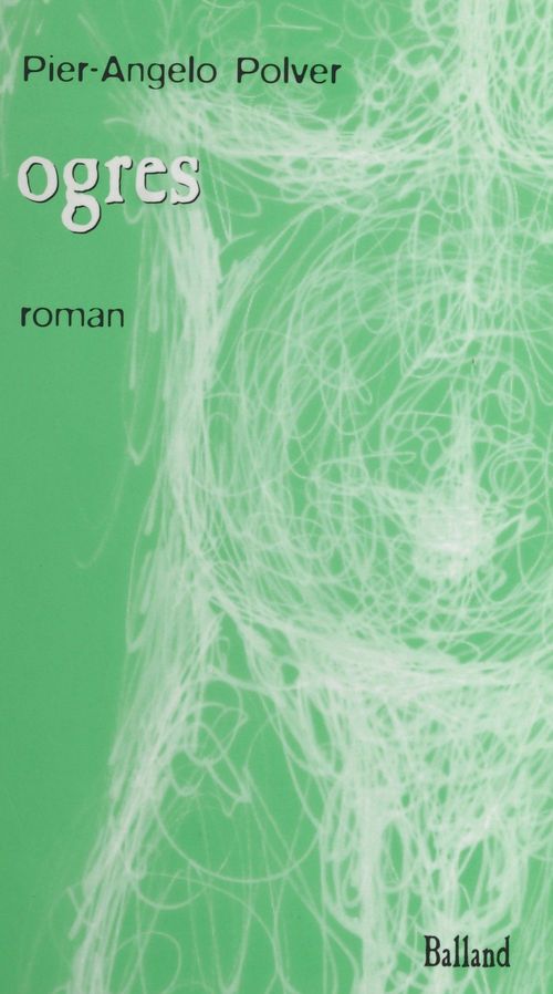 ebook cover of Ogres, by Pier-Angelo Polver