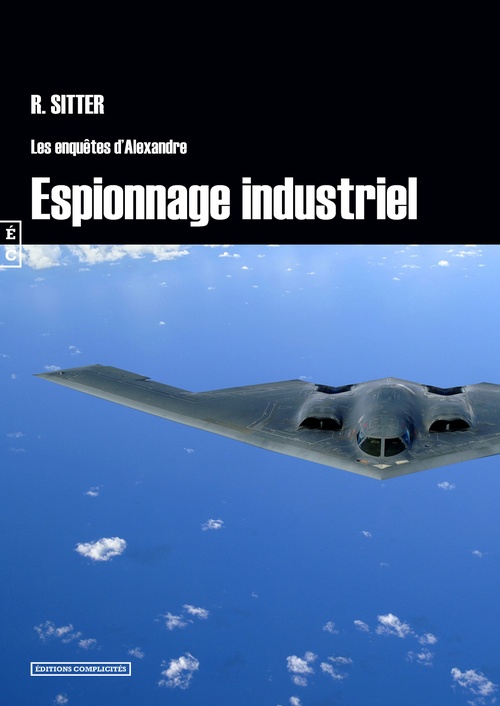 ebook cover of Les enquêtes d'Alexandre : Espionnage industriel, by Rolf Sitter